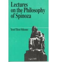 Lectures on the Philosophy of Spinoza