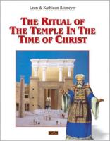 The Ritual of the Temple in the Time of Christ