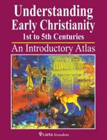 Understanding Early Christianity
