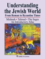 Understanding Jewish Life, 1st to 5th Centuries