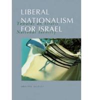 Liberal Nationalism for Israel