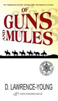 Of Guns & Mules