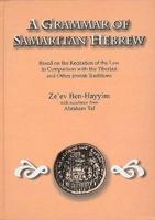 A Grammar of Samaritan Hebrew