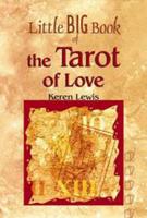 The Little Big Book of the Tarot of Love