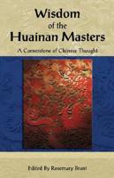 Wisdom of the Huainan Masters