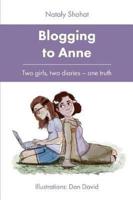 Blogging to Anne