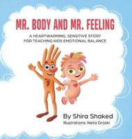 Mr. Body and Mr. Feeling