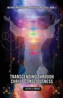 Transcending Through Christ Consciousness