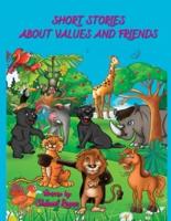 Short Stories About Values and Friends