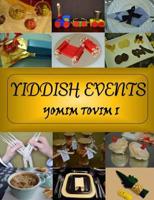 Yiddish Events: Yomim Tovim 1