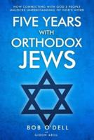 Five Years With Orthodox Jews
