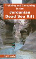 Trekking and Canyoning in the Jordanian Dead Sea Rift