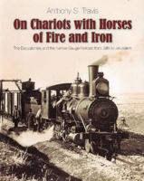 On Chariots with Horses of Fire & Iron