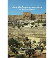 From McComb to Jerusalem - The Life Story of Irene (Shaloma) Levi