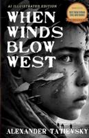 When Winds Blow West