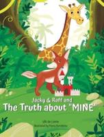 Jacky & Raff and the Truth About "MINE": A Big Brother's Picture Book About Sharing, Kindness, and Growing Stronger TOGETHER