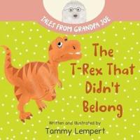 The T-Rex That Didn't Belong
