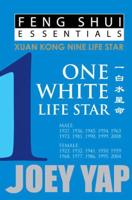 Feng Shui Essentials -- 1 White Life Star