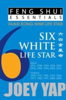 Feng Shui Essentials -- 6 White Life Star