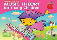 Music Theory for Young Children 1 2nd Ed