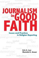 Journalism in Good Faith