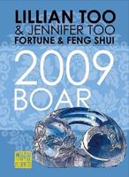 Fortune & Feng Shui 2009 Boar