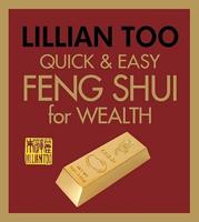 Quick & Easy Feng Shui Wealth