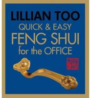 Quick & Easy Feng Shui Office