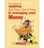 Applying Sun Tzu's Art of War in Managing Your Money