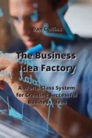 The Business Idea Factory