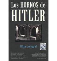 Hornos De Hitler/Hitler's Ovens