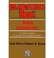Metodo Silva Para Gerentes/Silva Mind Control for Managers