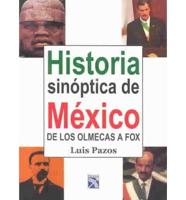 Historia Sinoptica De Mexico