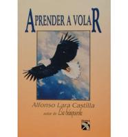 Aprender a Volar/Learning to Fly