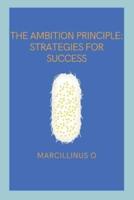The Ambition Principle