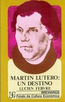 Martin Lutero: Un Destino