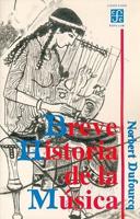 Breve historia de la musica/ Brief history of music
