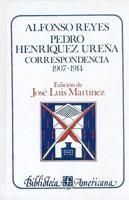 Alfonso Reyes, Pedro Henriquez Urena. Correspondencia, I
