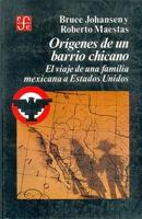 Origenes De Un Barrio Chicano