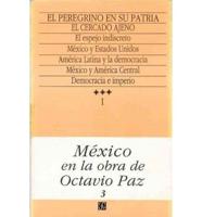 Mexico En La Obra De Octavio Paz, I. El Peregrino En Su Patria