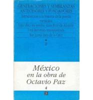 Mexico En La Obra De Octavio Paz, II. Generaciones Y Semblanzas