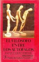El filosofo entre los autofagos/ The philosopher among autofagos