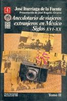 Anecdotario De Viajeros Extranjeros En Mexico