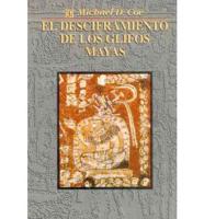 El Desciframiento de Los Glifos Mayas
