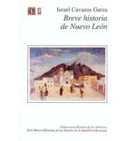 Breve historia de Nuevo Leon/ Brief History of New Leon