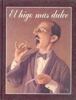 El Higo Mas Dulce/the Sweetest Fig