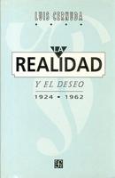 La Realidad Y El Deseo 1924-1962