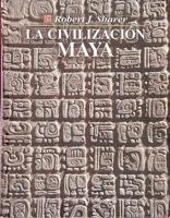 La Civilizacin Maya