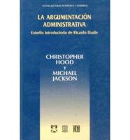 Argumentacion Administrativa, La