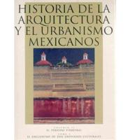 Historia De La Arquitectura Y El Urbanismo Mexicanos